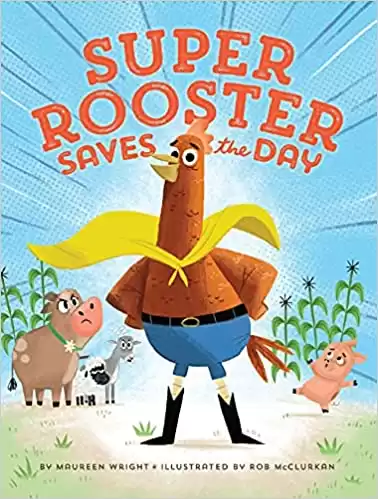 Super Rooster Saves the Day