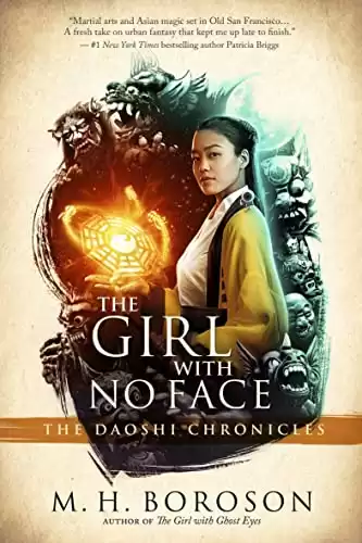 The Girl with No Face: The Daoshi Chronicles